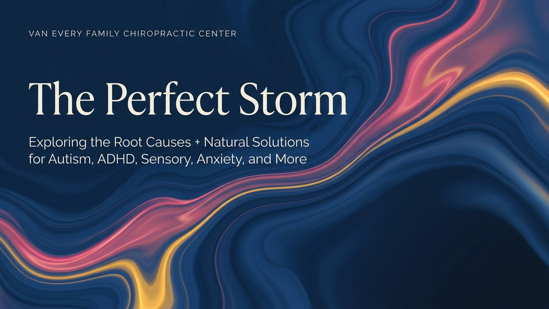 The Perfect Storm - Van Every Family Chiropractic Center, Royal Oak, Michigan